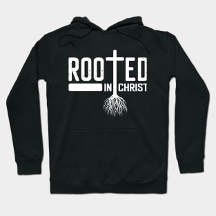 Rooted in Christ Hoodie